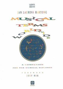 Musical Terms World Wide: A Companion for the Musical Explorer (Codarts Research)