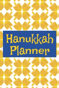 Paperback Hanukkah Planner: Gift Giving Tracker, Dinner Preparation, Address Tracker Book