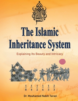 Paperback The Islamic Inheritance System: Explaining Its Beauty and Intricacy Book