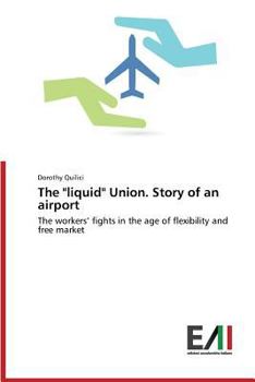 Paperback The Liquid Union. Story of an Airport Book