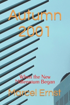 Paperback Autumn 2001: When the New Millennium Began Book