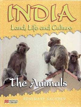 Hardcover India Land Life and Culture the Animals Macmillan Library Book