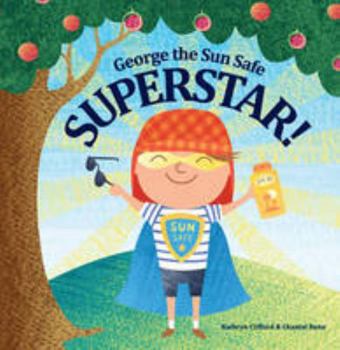 Paperback George the Sun Safe Superstar Book