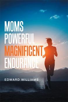 Paperback Moms Powerful Magnificent Endurance Book