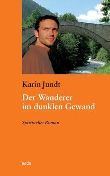 Paperback Der Wanderer im dunklen Gewand [German] Book