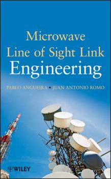 Hardcover Microwave Line of Sight Link Engineering Book