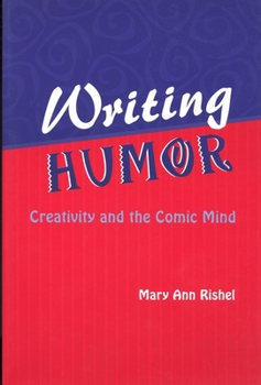 Paperback Writing Humor: Creativity and the Comic Mind Book
