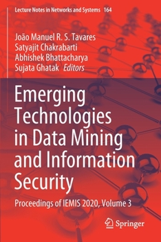 Paperback Emerging Technologies in Data Mining and Information Security: Proceedings of Iemis 2020, Volume 3 Book