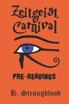 Paperback Zeitgeist Carnival Pre-Readings Book