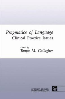 Pragmatics Of Language: Clinical Practice Issues