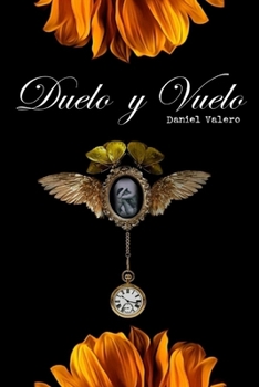 Paperback Duelo y Vuelo [Spanish] Book