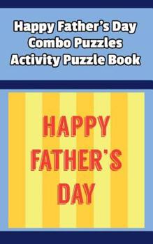 Paperback Happy Father's Day Combo Puzzles Activity Puzzle Book