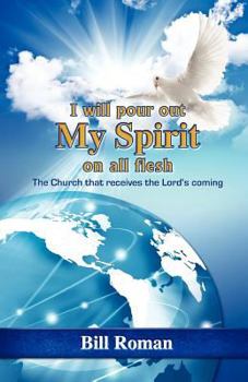 Paperback I Will Pour Out My Spirit on All Flesh Book