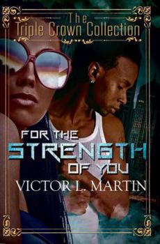 Mass Market Paperback For the Strength of You: Triple Crown Collection Book