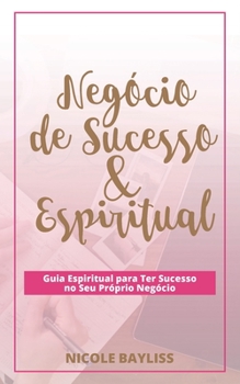 Paperback Negócio de Sucesso & Espiritual [Portuguese] Book