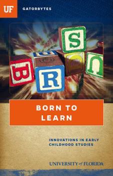 Paperback Born to Learn: Innovations in Early Childhood Studies Book