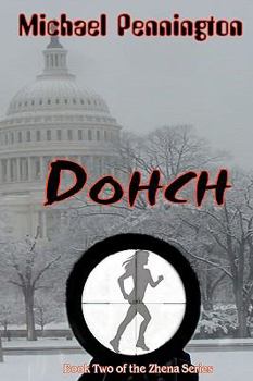 Paperback Dohch: Book 2 of the Zhena Series Book