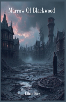 Marrow Of Blackwood