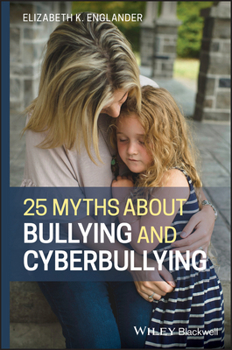 Paperback 25 Myths about Bullying and Cyberbullying Book