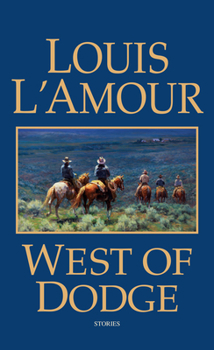 West of Dodge - Book  of the Kilkenny
