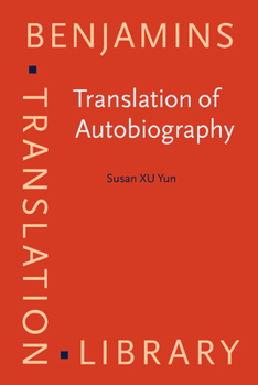 Hardcover Translation of Autobiography (Benjamins Translation Library) Book