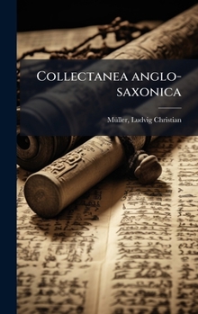 Hardcover Collectanea anglo-saxonica [Old_English] Book