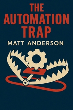 Paperback The Automation Trap Book