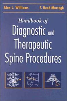 Hardcover Handbook of Diagnostic and Therapeutic Spine Procedures Book