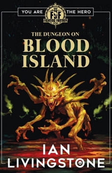 Paperback Fighting Fantasy: The Dungeon on Blood Island Book