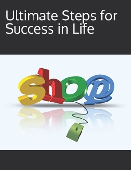 Paperback Ultimate Steps for Success in Life Book