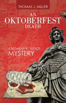 Paperback An Oktoberfest Death: A Bethany R. Judge Mystery Book