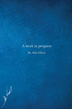 Paperback A work in progress Book