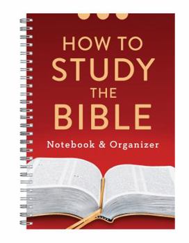 Spiral-bound How to Study the Bible Notebook and Organizer Book