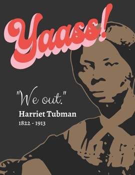 Paperback We Out: Black History Month Gift Harriet Tubman Notebook Book