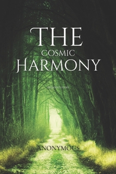 Paperback The Cosmic Harmony: Shadows to Light Book