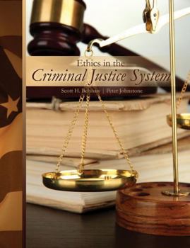 Paperback Ethics in the Criminal Justice System Book