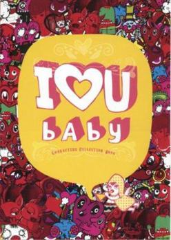 Hardcover I Love U Baby: Characters Collection Book