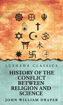 History Of The Conflict Between Religion And Science