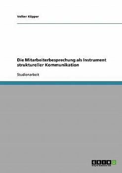 Paperback Die Mitarbeiterbesprechung als Instrument struktureller Kommunikation [German] Book