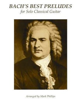 Paperback Bach's Best Preludes for Solo Classical Guitar Book