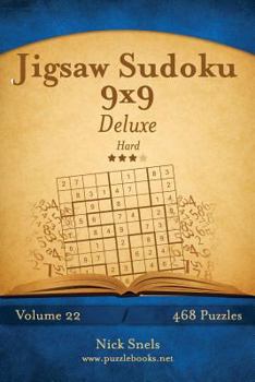 Paperback Jigsaw Sudoku 9x9 Deluxe - Hard - Volume 22 - 468 Logic Puzzles Book