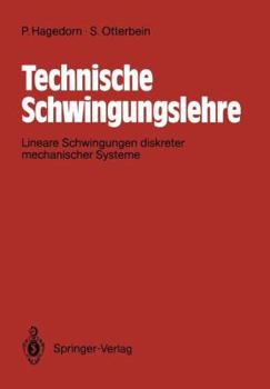 Paperback Technische Schwingungslehre: Lineare Schwingungen Diskreter Mechanische Systeme [German] Book