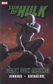 Paperback Hulk: Son of Hulk - Dark Son Rising Book