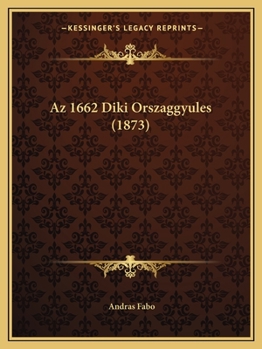 Az 1662 Diki Orszaggyules (1873)