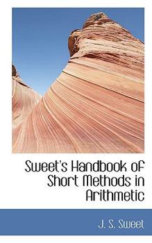Paperback Sweet's Handbook of Short Methods in Arithmetic Book