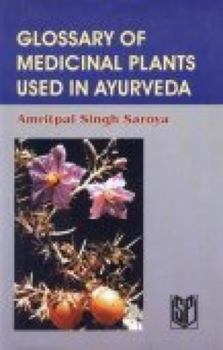 Hardcover Glossary of Medicinal Plants Used in Ayurveda Book