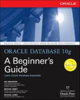 Paperback Oracle Database 10g: A Beginner's Guide Book