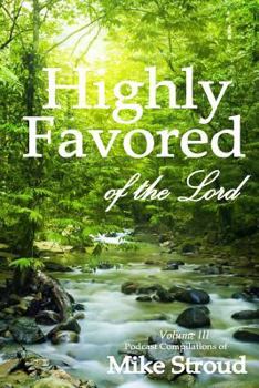 Paperback Highly Favored of the Lord Volume 3 Book