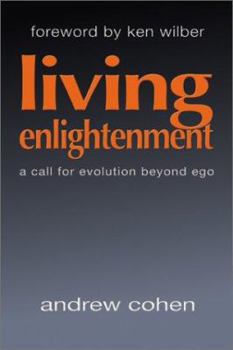 Paperback Living Enlightenment: A Call for Evolution Beyond Ego Book