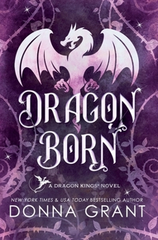 Dragon Born - Book #8 of the Dragon Kings